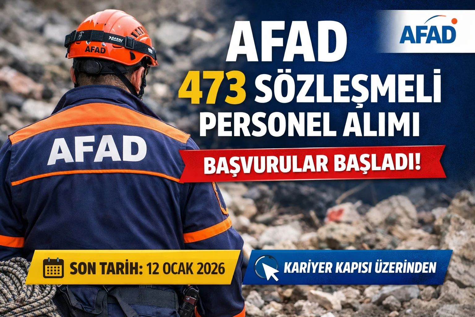 AFAD 473 Personel Alımı Başvurusu 5 Ocak’ta Başladı! İşte Başvuru