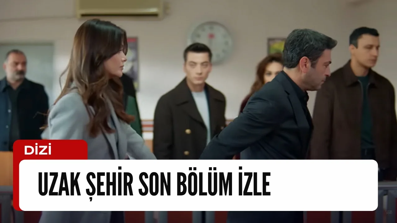 Ekranların sevilen yapımlarından Uzak Şehir, son bölümüyle izleyicileri ekran başına