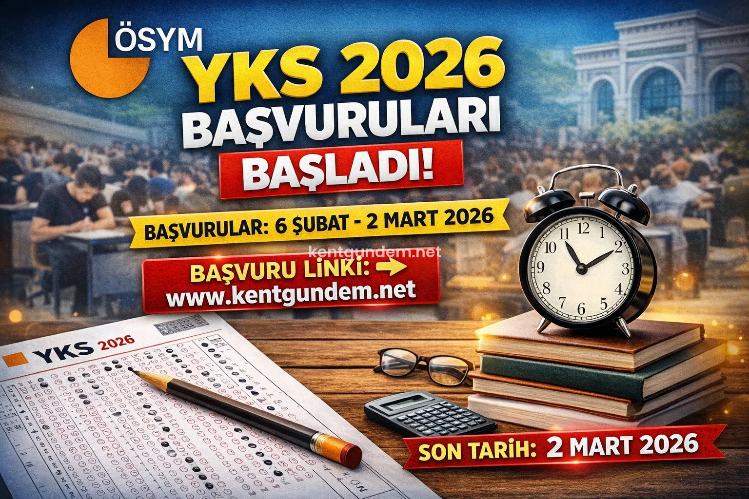 YKS 2026 Başvuruları Başlıyor: Üniversite Sınavı İçin Kritik Süreç Resmen
