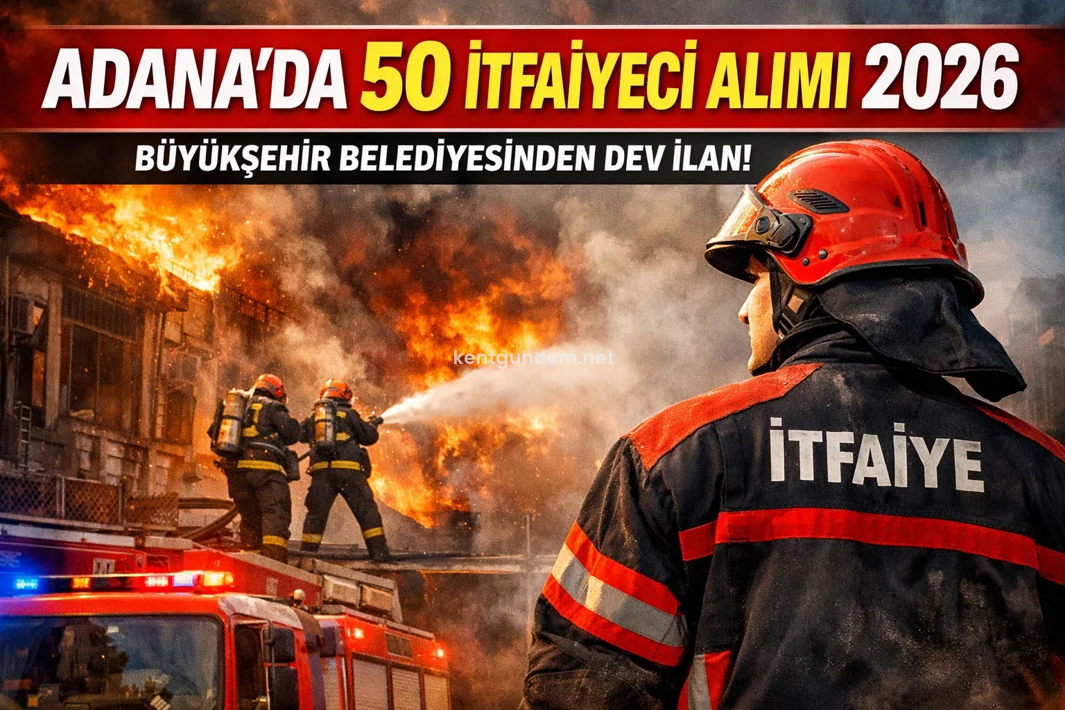 Adana Büyükşehir Belediyesi, bünyesindeki itfaiye teşkilatını güçlendirmek amacıyla 2026 yılı