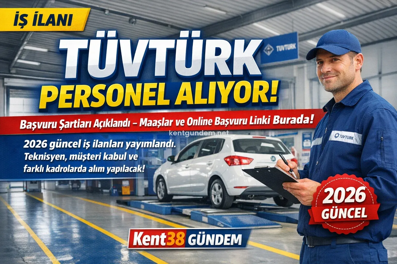 TÜVTÜRK Araç Muayene İstasyonu Eleman Alımı 2026: Başvuru Şartları, Maaşları