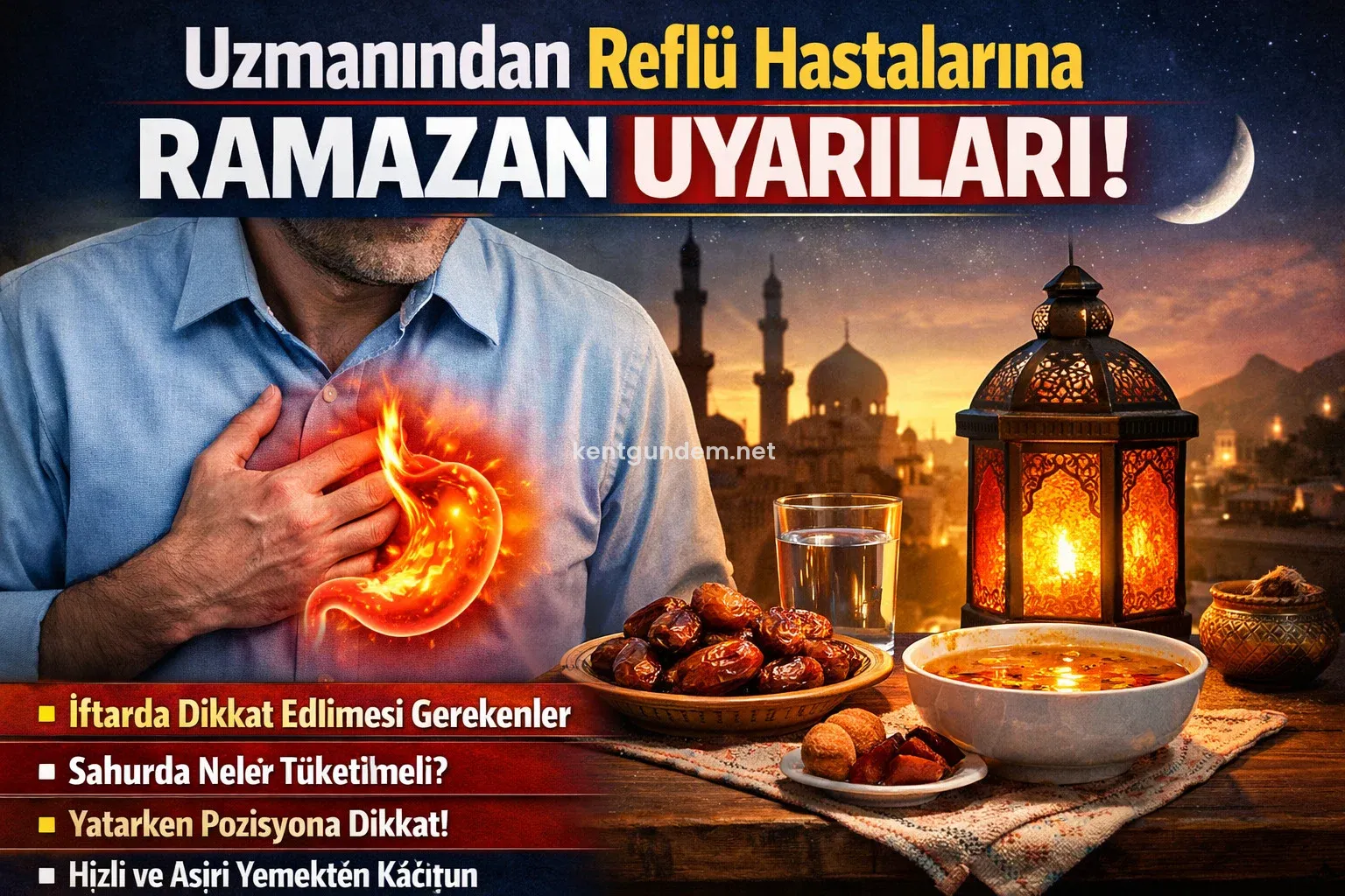 Reflü hastalarına Ramazan’da beslenme uyarılarında bulunan Gastroenteroloji Uzmanı Dr. Ömer