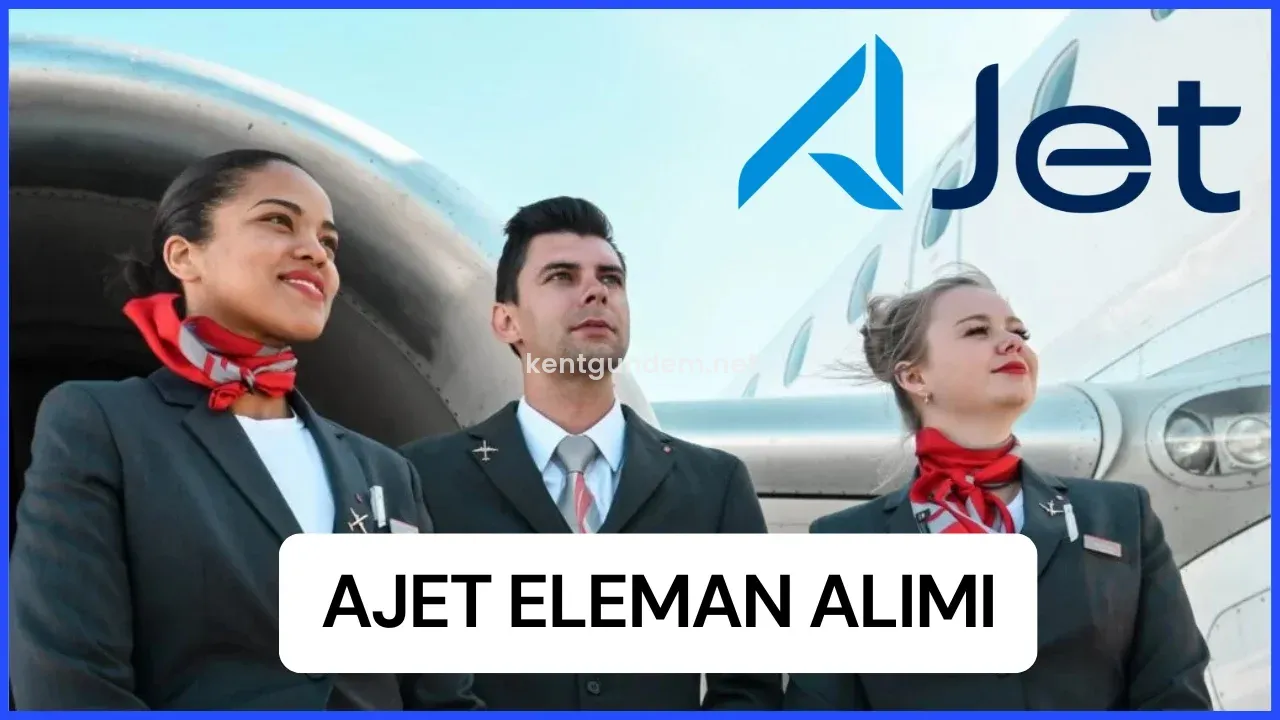 AJet, yayımladığı resmî ilanla tecrübesiz kabin memuru alımı yapacağını duyurdu.