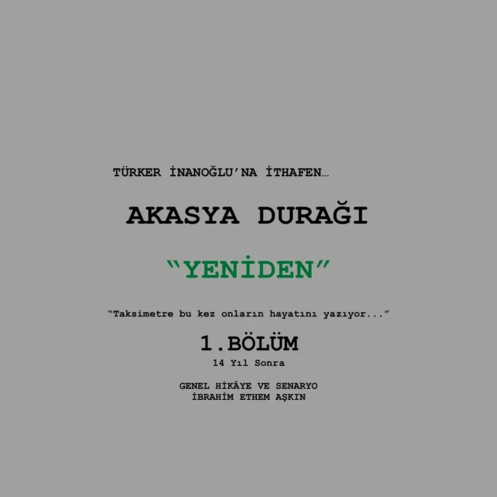 'Akasya Durağı Yeniden' dizisi ne zaman başlıyor? 1 Akasya Durağı Yeniden