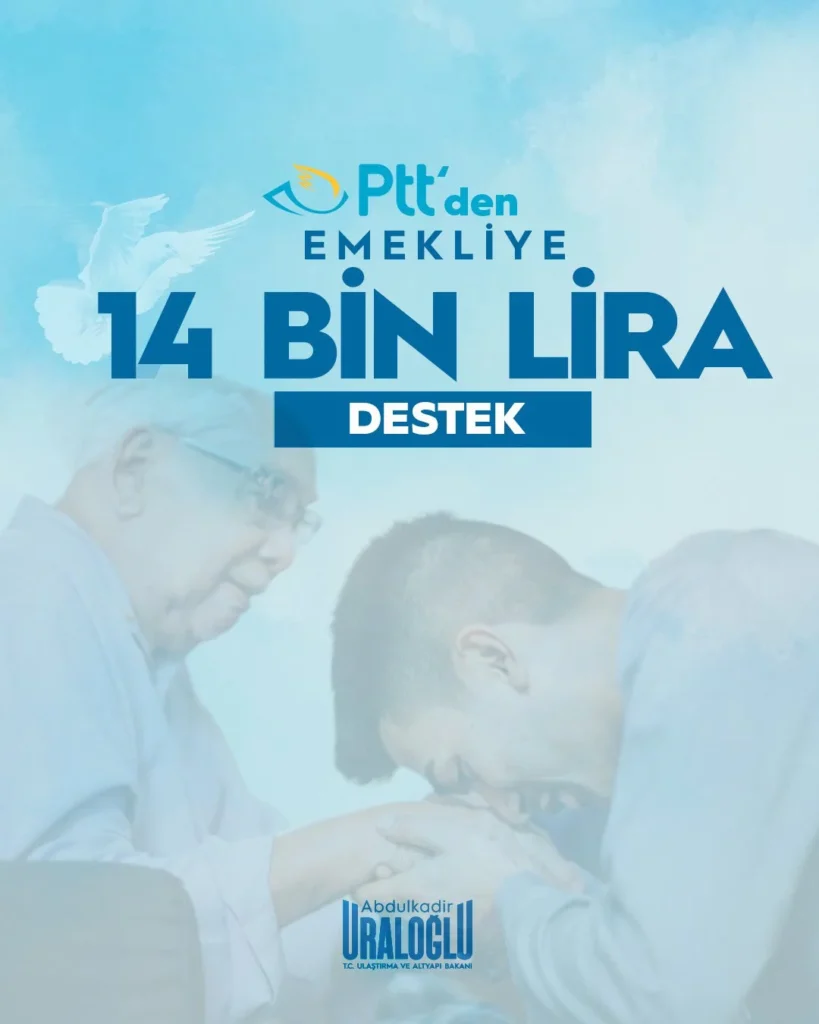 PTT'den emeklilere 14 bin TL geri ödemesiz nakit destek 1 ptt 14 bin tl destek