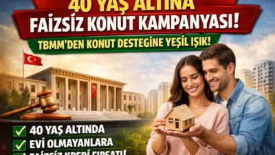 TBMM’ye sunulan teklif ile 40 yaş altı, evi olmayan vatandaşlara