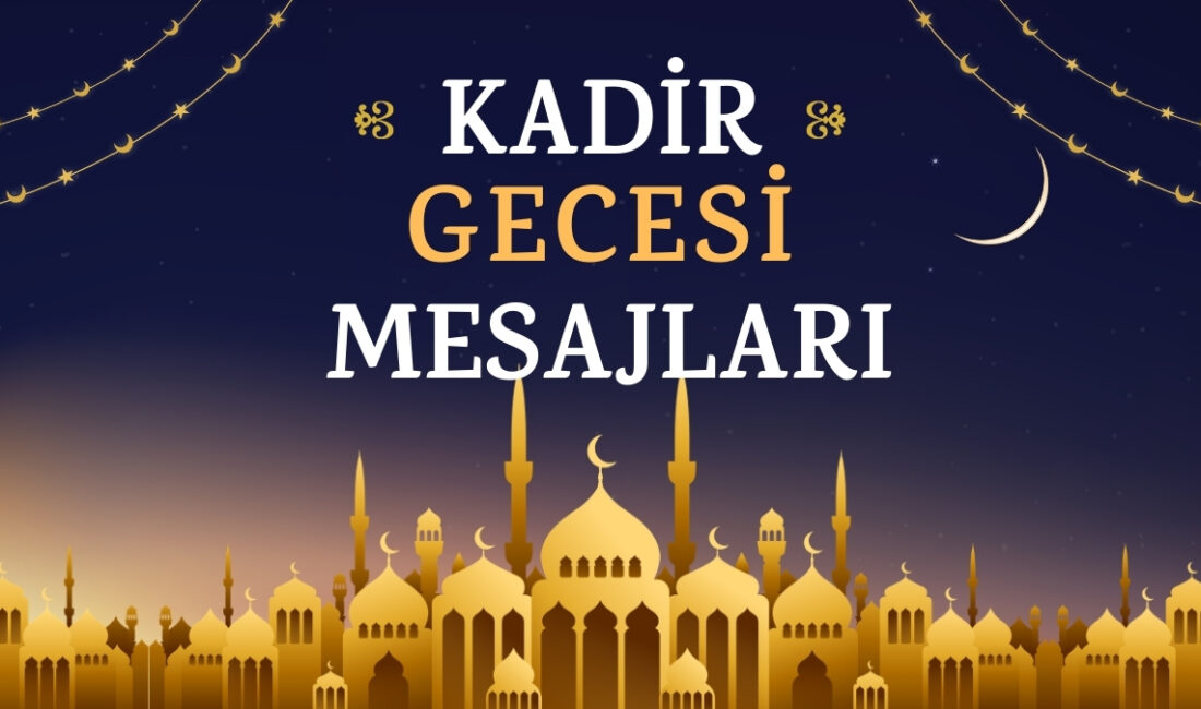 Kadir Gecesi nedir, 2026 Kadir Gecesi ne zaman, nasıl idrak