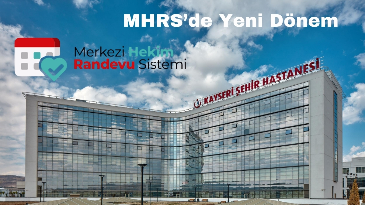 MHRS’de yeni dönem başladı. Artık randevu sistemi girişleri e-Devlet veya