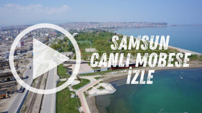 Samsun’u merak edenler, “Samsun şehir kameralarını canlı nasıl izlerim?” sorusunun