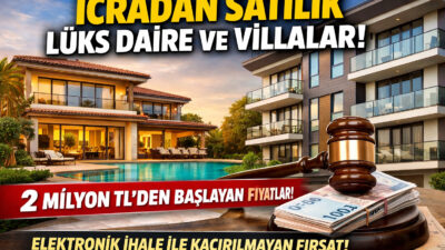 İcradan satışa çıkarılan daire ve villalar yatırımcıların dikkatini çekiyor. Başlangıç