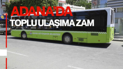 Adana’da belediye otobüs ücretlerine zam yapıldı. Yeni tarifeye göre öğrenci
