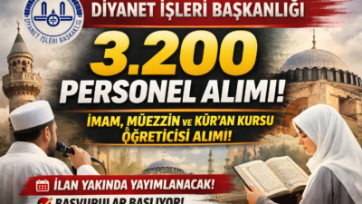Diyanet İşleri Başkanlığı 3.200 personel alımı yapacak. İmam, müezzin ve