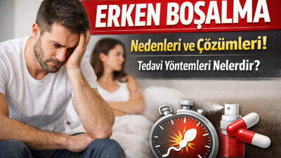 Erken boşalma nedir, neden olur ve nasıl tedavi edilir? Uzman