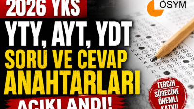 2026 YKS cevap anahtarı yayımlandı mı? TYT, AYT ve YDT