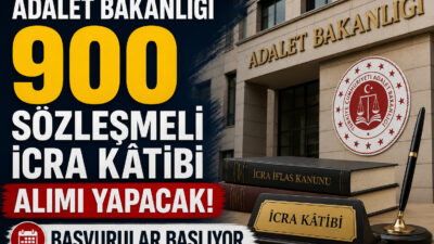 Adalet Bakanlığı, 2026 yılında 900 sözleşmeli icra kâtibi alımı yapacak.