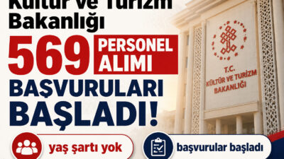 Kültür ve Turizm Bakanlığı 569 personel alımı başvuruları başladı. Destek