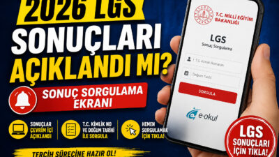 2026 LGS sonuçları 10 Temmuz 2026'da açıklanıyor. Sonuç sorgulama ekranı,