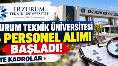 Erzurum Teknik Üniversitesi 16 sözleşmeli personel alımı başladı. Büro, destek,