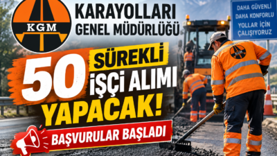 Karayolları Genel Müdürlüğü 50 sürekli işçi alımı yapıyor. En az