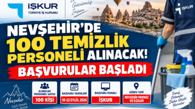 Nevşehir’de İŞKUR TYP kapsamında 100 temizlik personeli alımı için başvurular