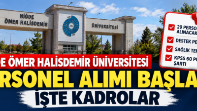 Niğde Ömer Halisdemir Üniversitesi 29 sözleşmeli personel alımı yapıyor. KPSS
