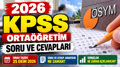 2026 KPSS Ortaöğretim sınavı ne zaman? Soru ve cevap anahtarı