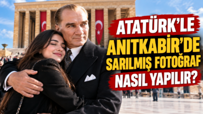 Atatürk’le Anıtkabir’de sarılmış fotoğraf nasıl yapılır? Yapay zekâ araçları, örnek