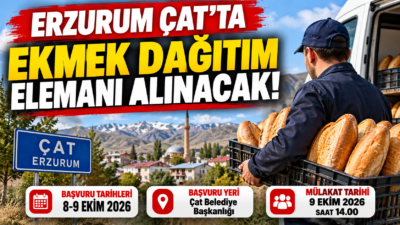 Erzurum Çat’ta 1 ekmek dağıtım elemanı alımı yapılacak. Başvurular 8-9