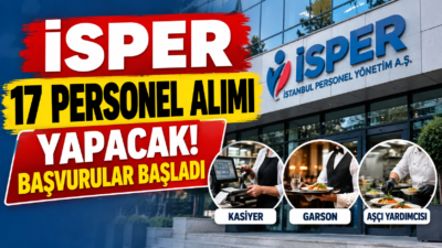 İSPER 17 personel alımı yapıyor. Kasiyer, garson ve aşçı yardımcısı