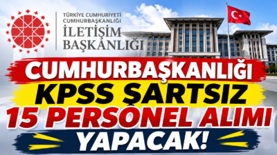 Cumhurbaşkanlığı İletişim Başkanlığı KPSS şartı olmadan 15 uzman yardımcısı alıyor.