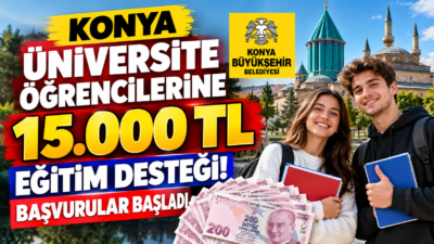 Konya Büyükşehir Belediyesi üniversite öğrencilerine 15.000 TL eğitim desteği sağlayacak.
