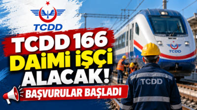 TCDD 166 daimi işçi alımı başvuruları 21-26 Ekim 2026'da İŞKUR