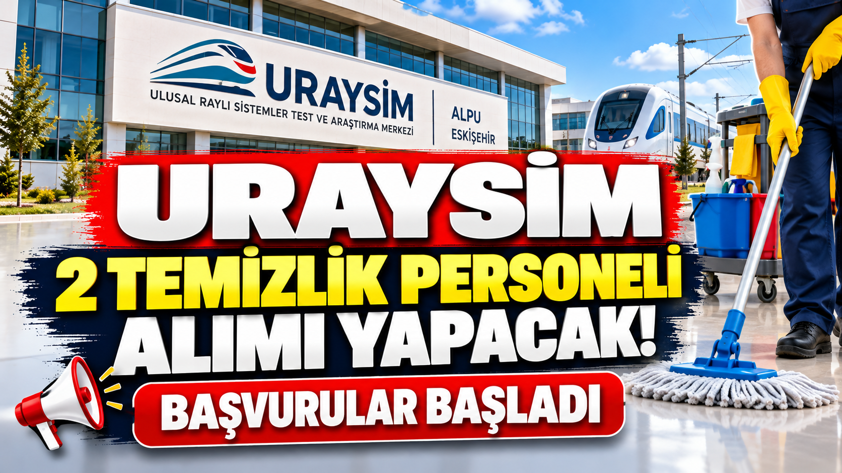 URAYSİM 2 temizlik personeli alımı için başvurular başladı. Eskişehir Alpu'da